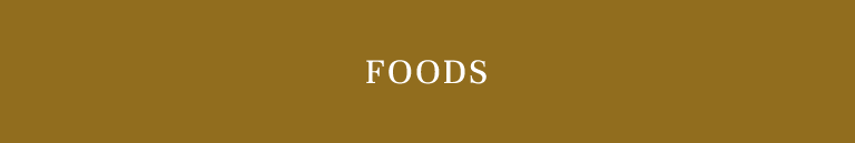 FOODS